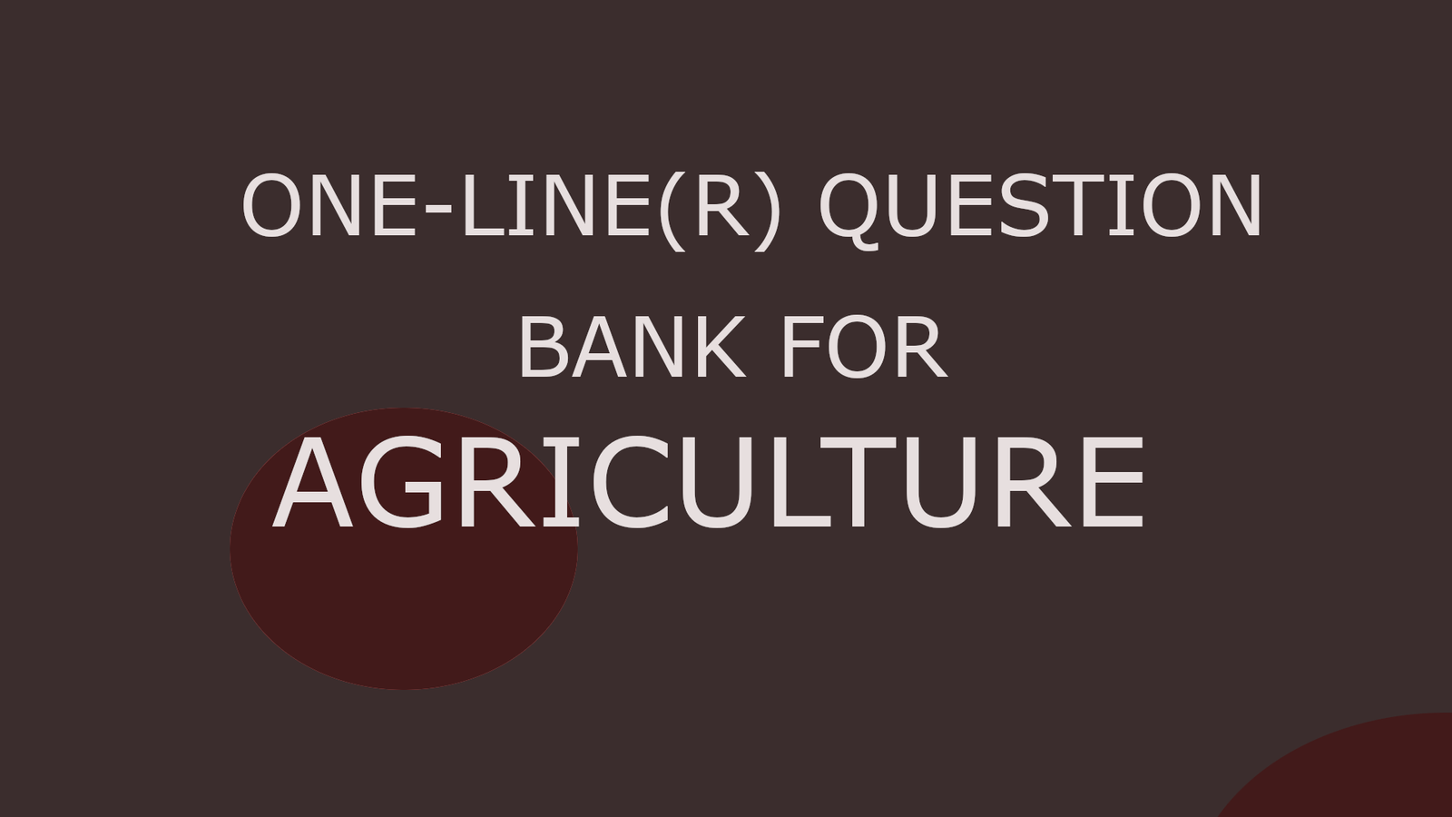 One Line Question Bank For Agriculture
