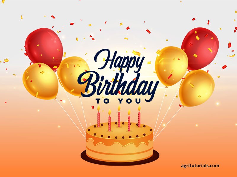 Best 165+ Happy Birthday Images, Wishes, Pictures & Photos - AGRI TUTORIALS